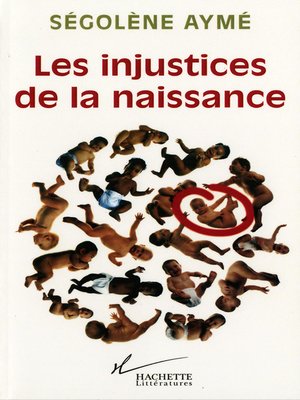 cover image of Les injustices de la naissance